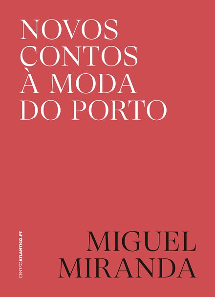 Novos Contos à Moda do Porto