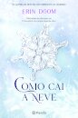 Como Cai A Neve