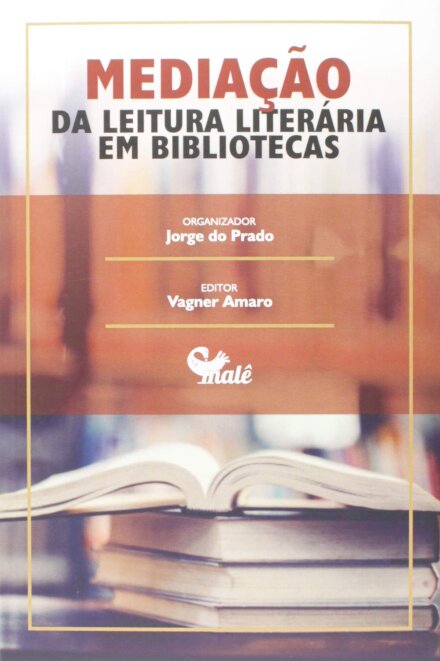 Mediação Da Leitura Literária Em Bibliotecas