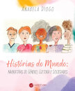 Histórias do Mundo: Narrativas de Género, Cultura e Sociedades