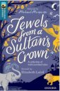 Oxford Reading Tree - TreeTops Greatest Stories Level 19 Jewel's From a Sultan's Crown Dick Pack of 6
