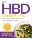 The HBD Cookbook : Life-Changing Recipes for Long-Term Health and Perfect Weight