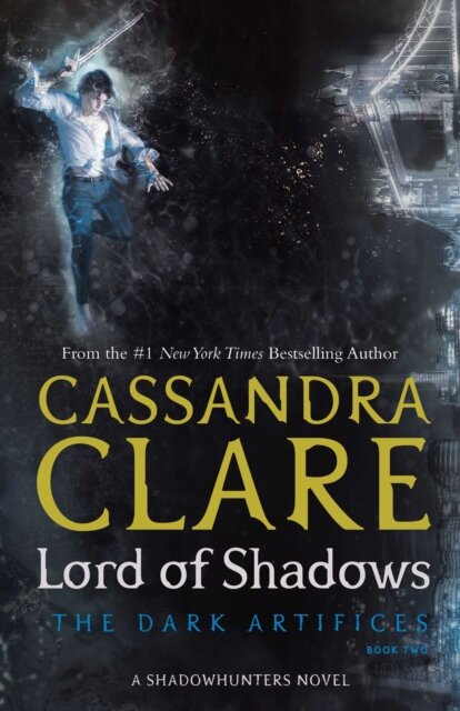 Lord Of Shadows (THE Dark Artifices 2)