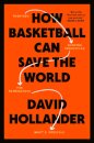 How Basketball Can Save the World