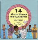 14 African Women Who Made History