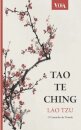 Tao Te Ching - O Caminho da Virtude