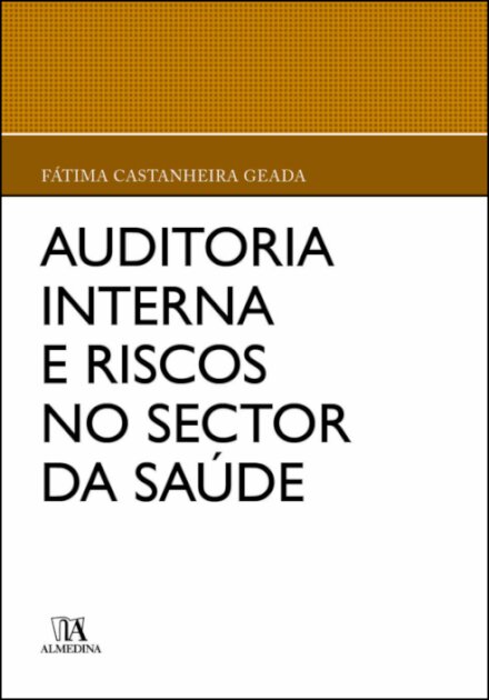 Auditoria Interna E Riscos No Setor Da Saúde