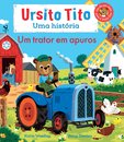 Ursito Tito - Um Trator Em Apuros