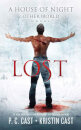 Lost (HOUSE Of Night Other Worlds 1)