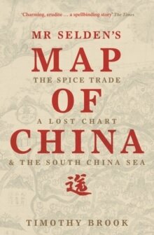 Mr Selden'S Map Of China