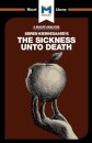 An Analysis of Soren Kierkegaard's The Sickness Unto Death