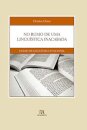 No Rumo De Uma Linguistica Inacabad