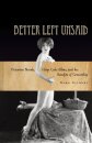 Better Left Unsaid