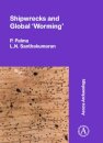 Shipwrecks and Global ‘Worming’