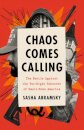 Chaos Comes Calling