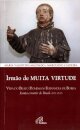 Irmão de Muita Virtude