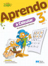 Missão Zupi - Aprendo a Calcular - 3.º ano