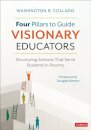 Four Pillars to Guide Visionary Educators