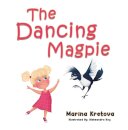 The Dancing Magpie