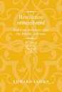Revolution Remembered