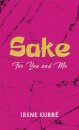 Sake: For You and Me