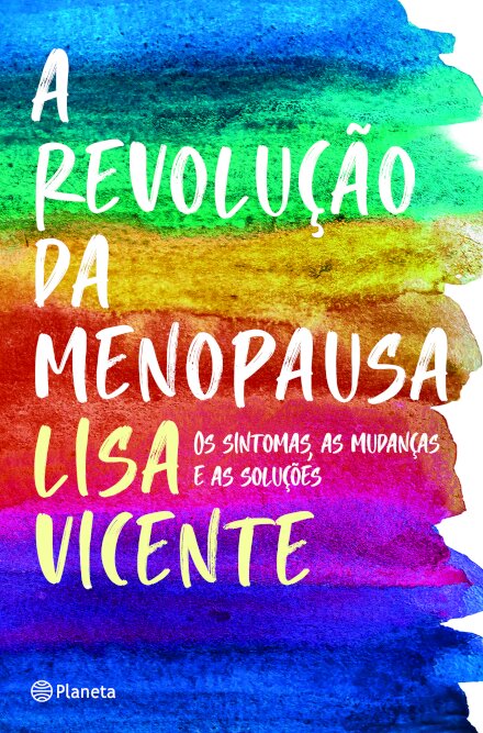 A Revolução Da Menopausa