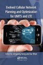 Evolved Cellular Network Planning and Optimization for UMTS and LTE