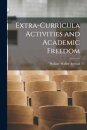 Extra-curricula Activities and Academic Freedom