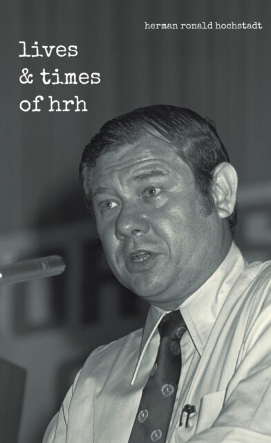 The Lives and Times of Hrh