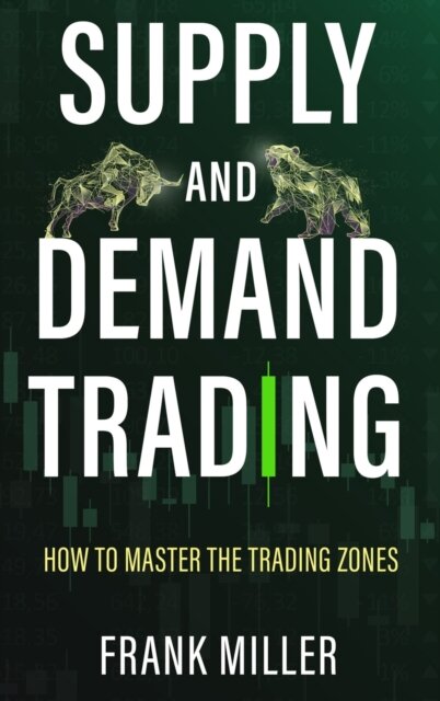Supply and Demand Trading