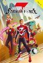 Striker Force 7 – Volume 2