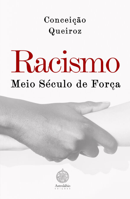 Racismo – Meio Século de Força