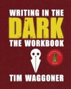 Writing in the Dark