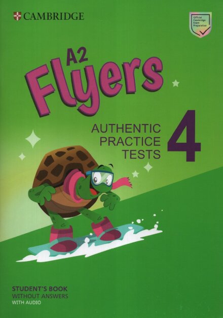 A2 Flyers 4 Student`s Book without Answers with Audio