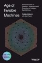Age of Invisible Machines