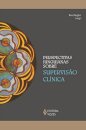 Perspectivas Junguianas Sobre Supervisão Clínica