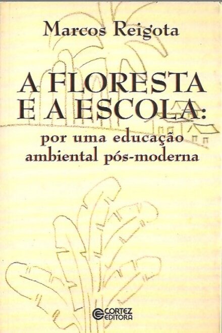 A Floresta e a Escola