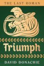 The Last Roman: Triumph