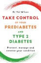 Take Control of Your Prediabetes and Type 2 Diabetes