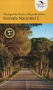 Portugal de Norte a Sul Pela Mítica Estrada Nacional 2 - 5ª Edição 2021