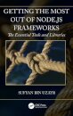 Getting the Most out of Node.js Frameworks