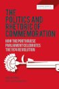 The Politics and Rhetoric of Commemoration