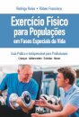 Exercs Físicos Para Populações Em Fases Especiais Da Vida