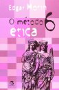 O Método: V.6 Ética