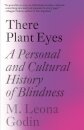 There Plant Eyes