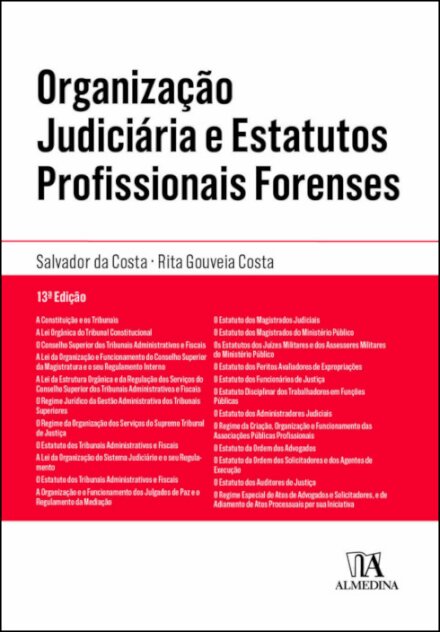 Organização Judiciária E Estatutos Profissionais Forenses - 13ª Edição