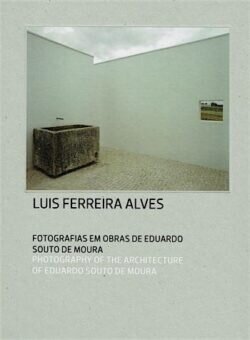 Fotografias em Obras de Eduardo Souto Moura