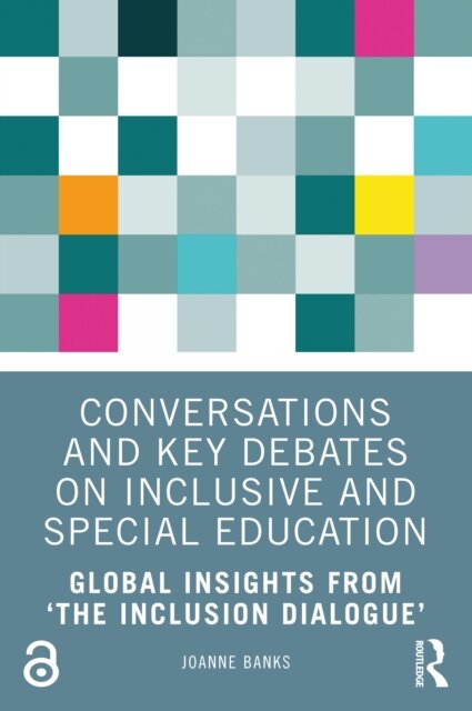 Conversations and Key Debates on Inclusive and Special Education