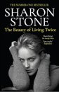 The Beauty Of Living Twice