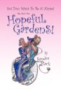 Hopeful Gardens